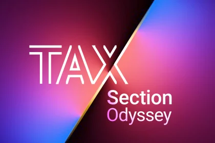 Tax section odyssey