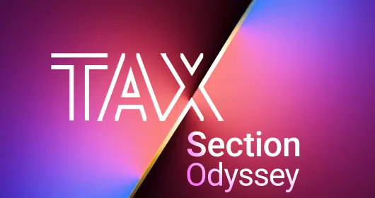 Tax section odyssey