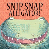 Snip Snap, Alligator!
