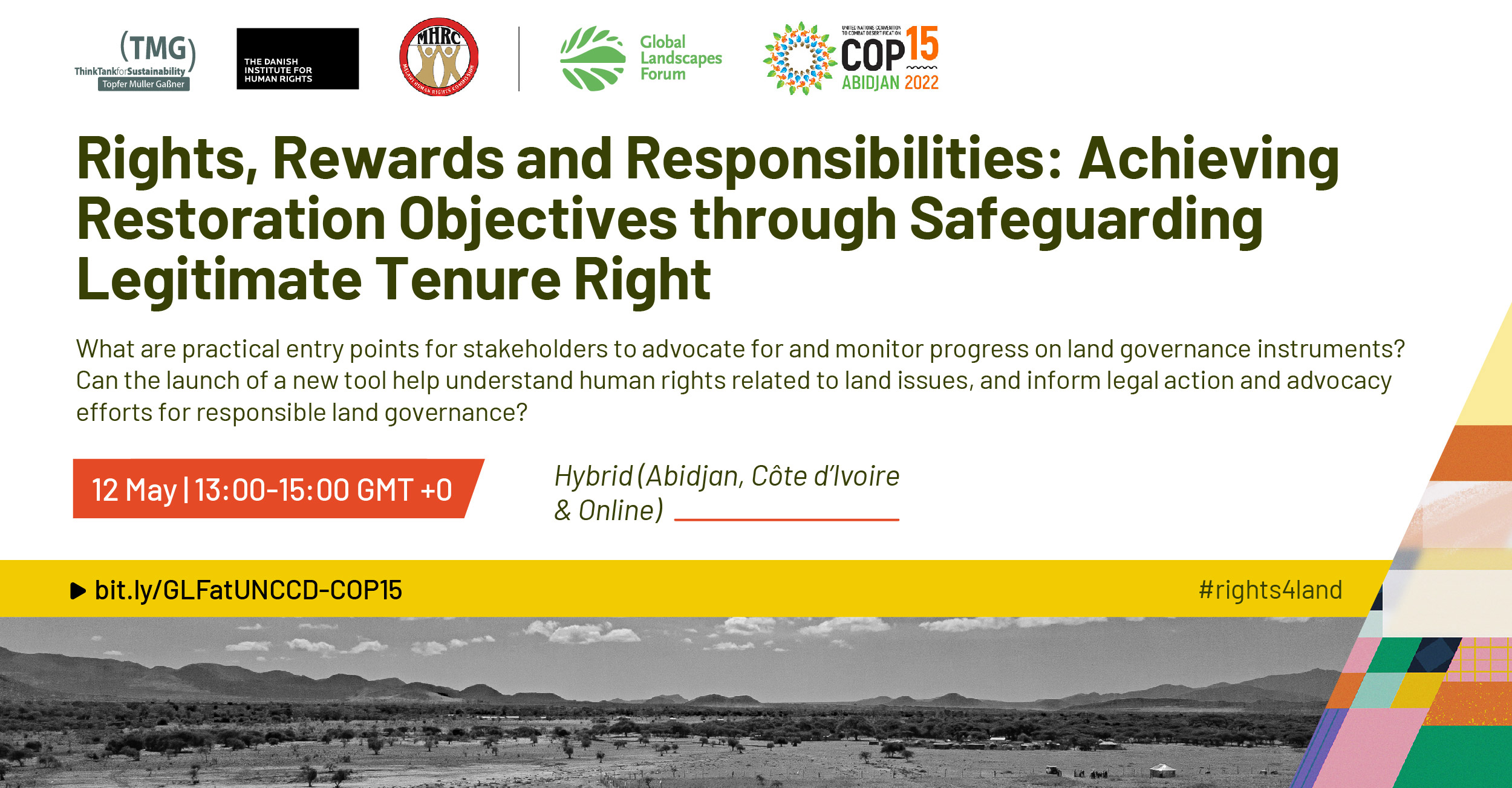 Rights, Rewards and Responsibilities: Achieving restoration objectives through safeguarding legitimate tenure rights