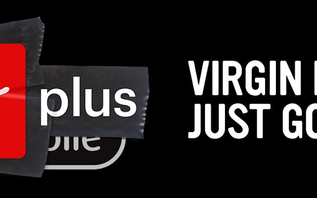 Virgin Plus - Virgin Mobile just got plus'd Virgin Plus - Virgin Mobile just got plus'd
