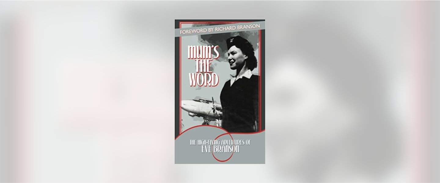 Front cover of Eve Branson's book 'Mum's the Word'