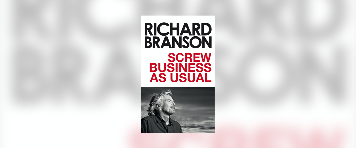 Front cover of Richard Branson's book Screw Business as Usual