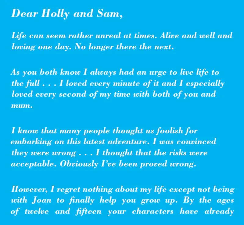 The text of a letter Richard Branson wrote to his children Holly and Sam in case he did not survive his hot air balloon adventures