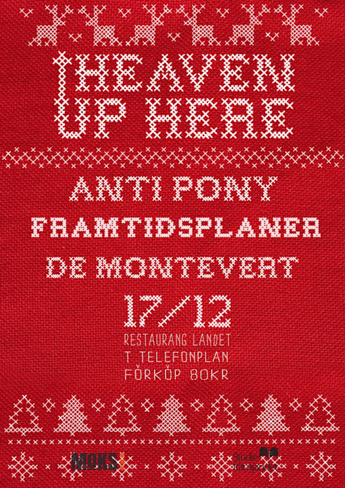 Anti Pony, Framtidsplaner & De Montevert Heaven Up Here 2016-12-17
