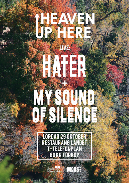 Hater & My Sound of Silence heaven-up-here-2016-10-29 webb