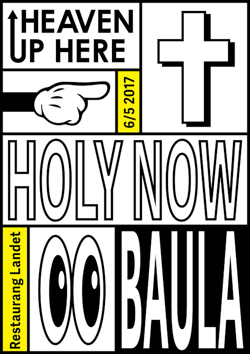 Holy Now & Baula Heaven Up Here 2017-05-06