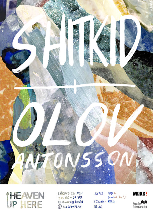 ShitKid & Olov Antonsson heaven-up-here-2016-11-26 web