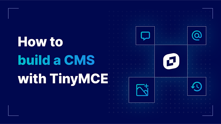 How to build a CMS with TinyMCE