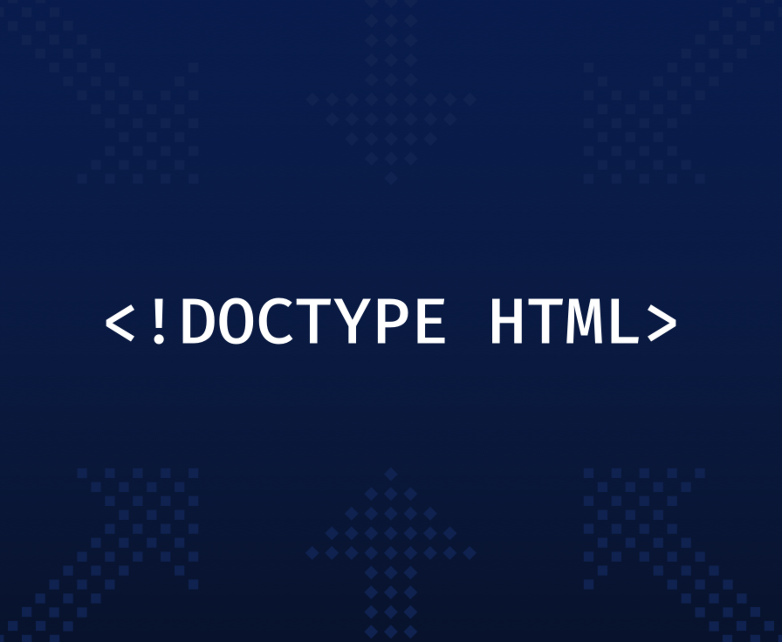 Text that reads "<!DOCTYPE HTML>".