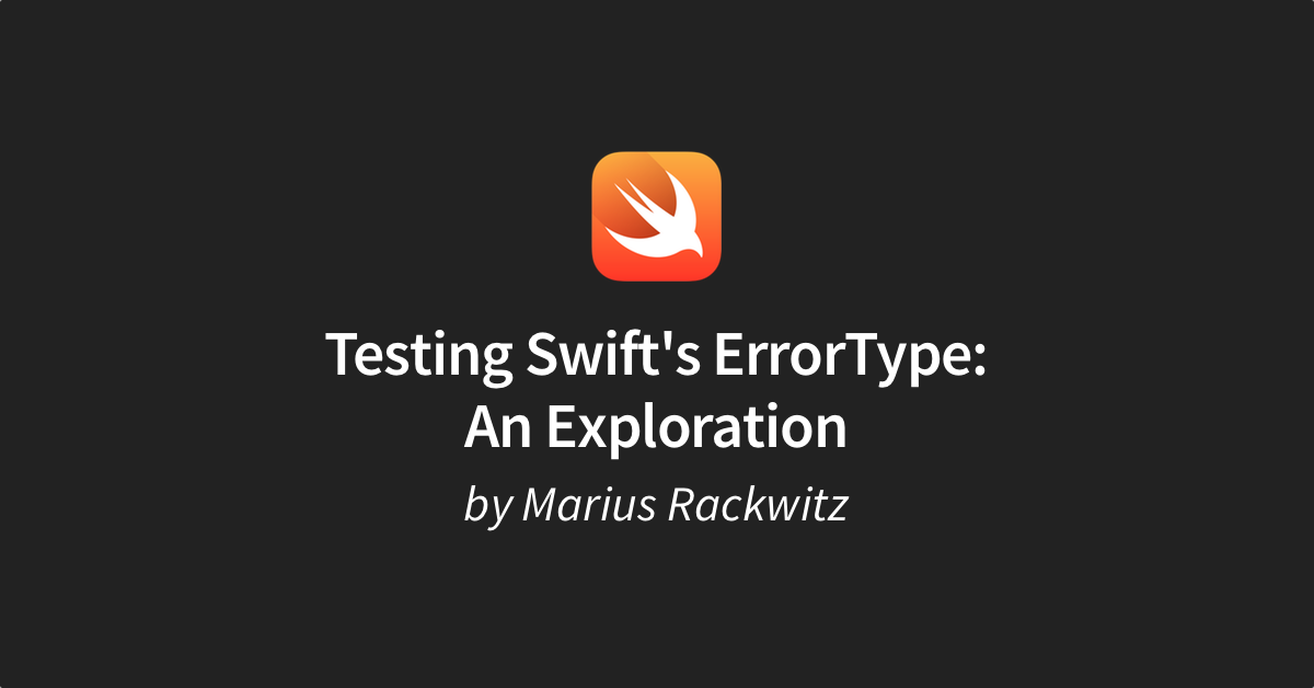 Testing Swift's ErrorType An Exploration