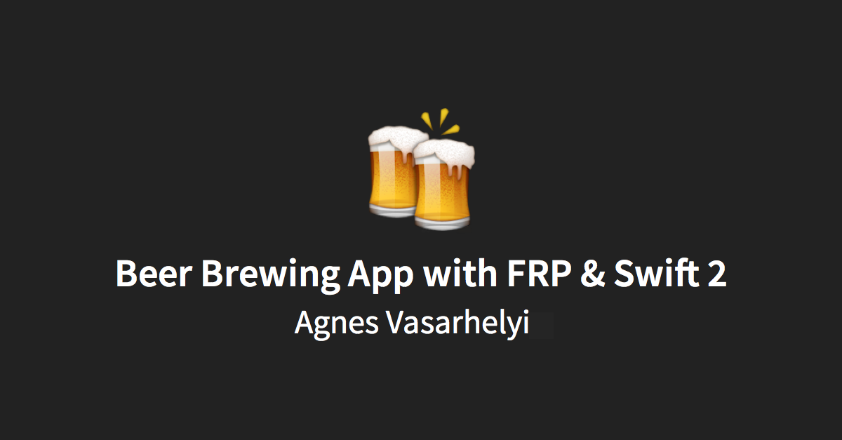 Beer Brewing App with FRP & Swift 2