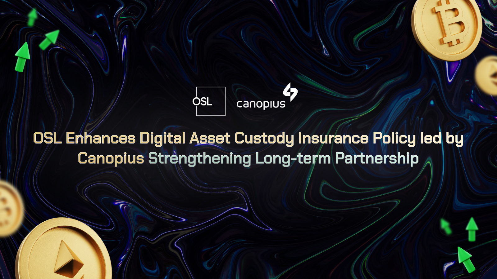 OSL Enhances Digital Asset Custody Insurance Policy led by Canopius, a Lloyd’s of London Syndicate, Strengthening Long-term Partnership