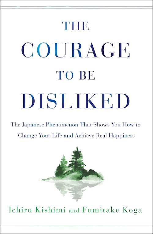 Buy The Courage to Be Disliked on Amazon