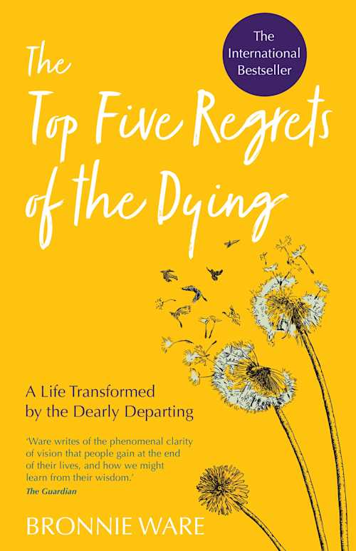 Buy The Top Five Regrets of the Dying on Amazon