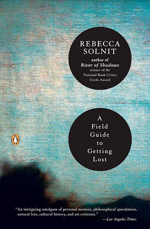 Buy A Field Guide to Getting Lost on Amazon