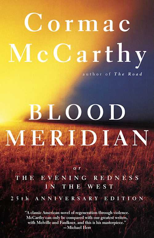 Buy Blood Meridian, or the Evening Redness in the West on Amazon