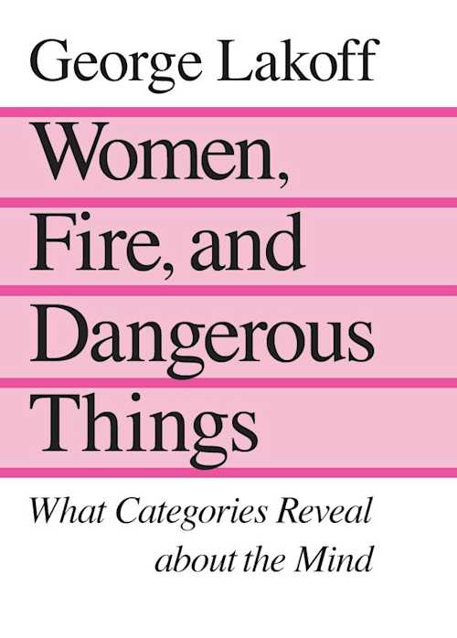 Buy Women, Fire, and Dangerous Things on Amazon