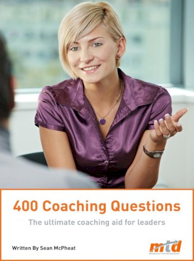 400 Coaching Questions: The ultimate coaching aid for leaders