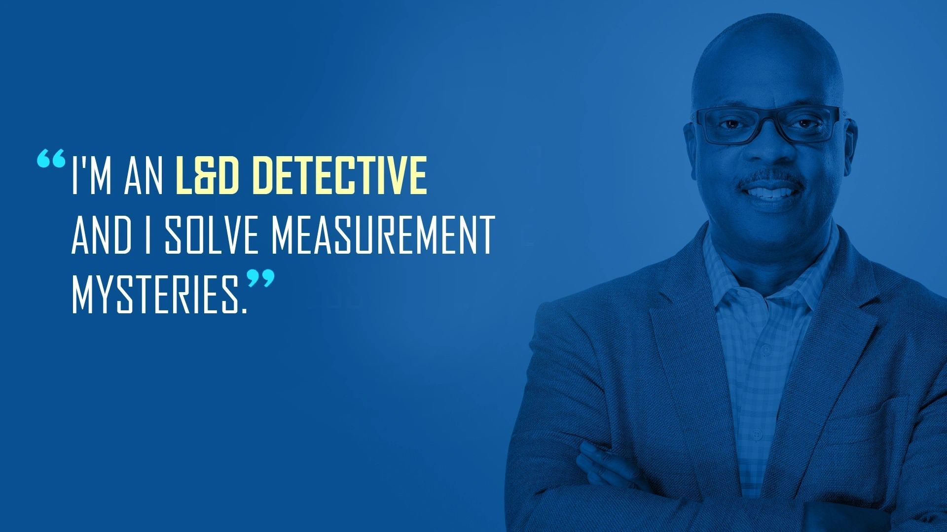 L&D Detective Kit for Solving Impact Mysteries