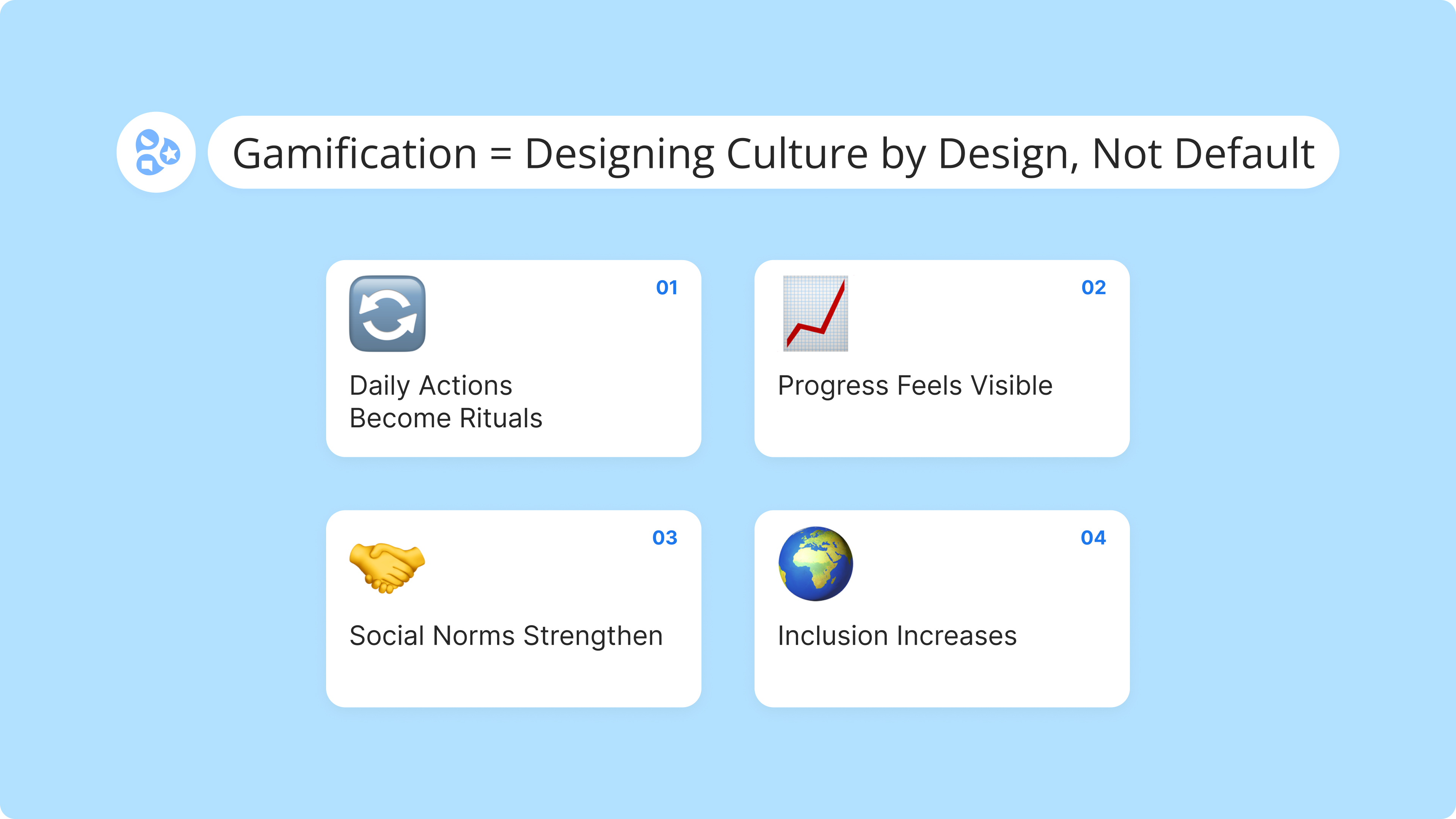 Gamification = Designing Culture by Design, Not Default