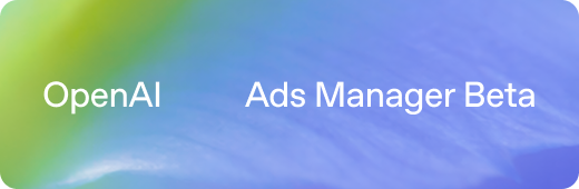 Open AI Ads Manager