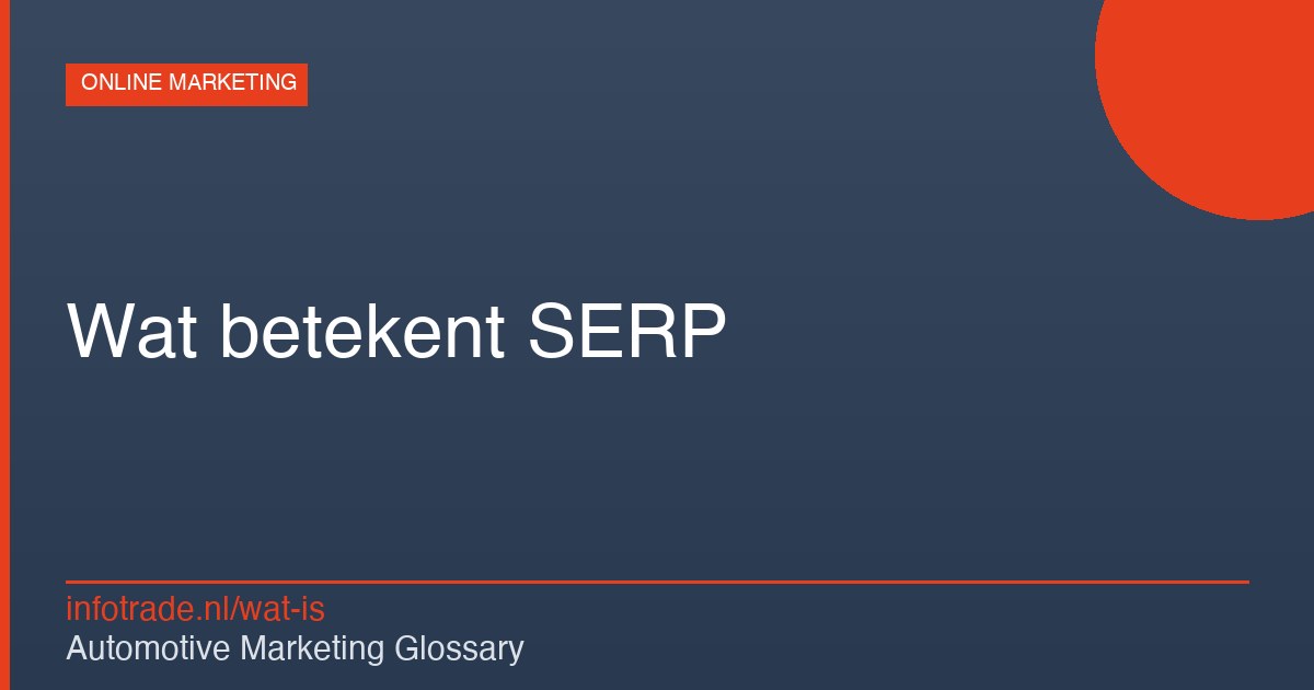 Wat betekent SERP? – illustratie