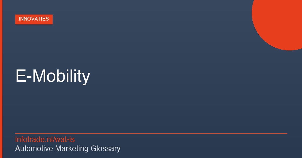 Wat is E-Mobility? – illustratie