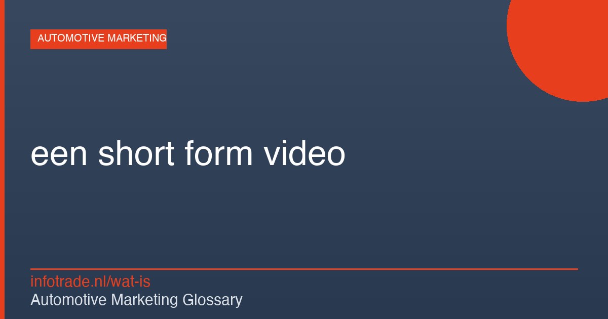 Wat is een short form video? – illustratie