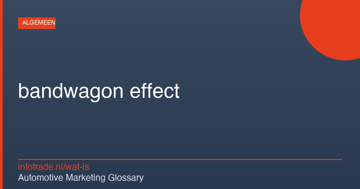 Wat is bandwagon effect? – illustratie
