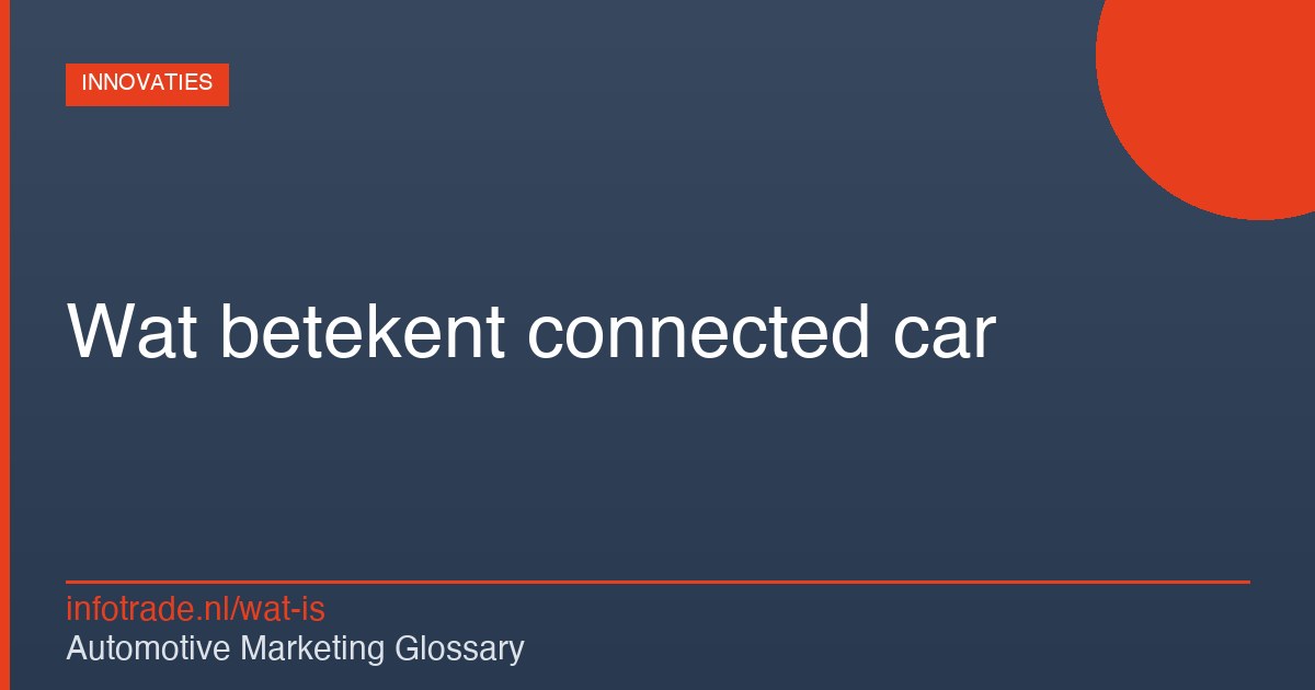 Wat betekent connected car? – illustratie