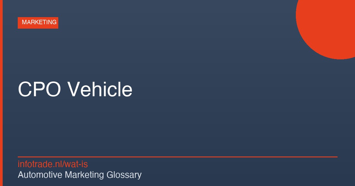Wat is een CPO Vehicle? – illustratie