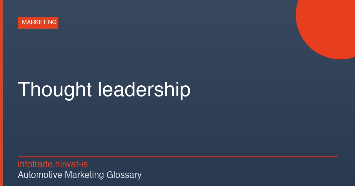 Wat is Thought leadership – illustratie