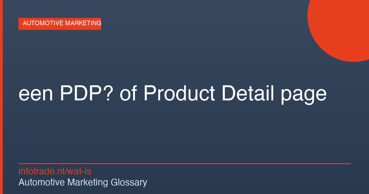 Wat is een PDP? of Product Detail page? – illustratie