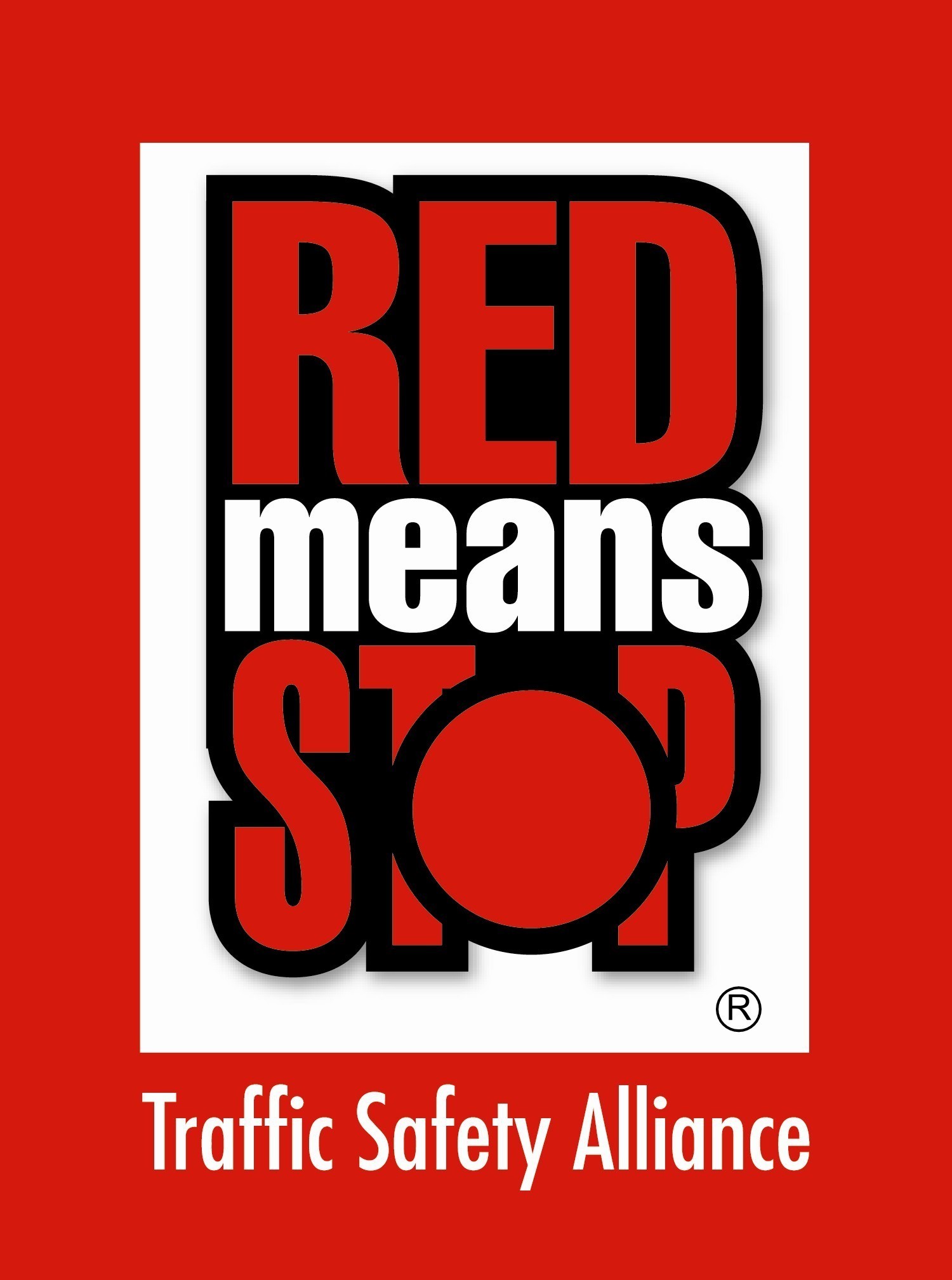 Red Means Stop Traffic Safety Alliance Logo