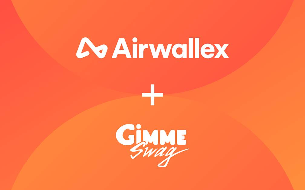 Gimme Swag: opening new doors with Airwallex