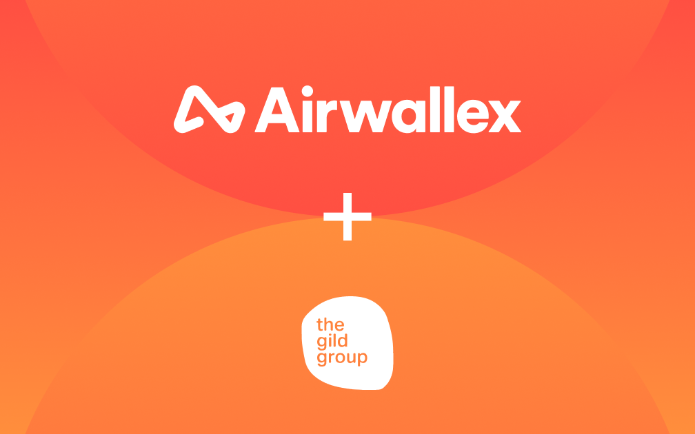 Gilding Growth: How the Gild Group supports their clients growth with Airwallex