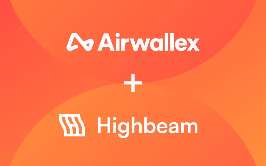 Highbeam scales to $5B+ in annual transactions by embedding Airwallex's global financial infrastructure