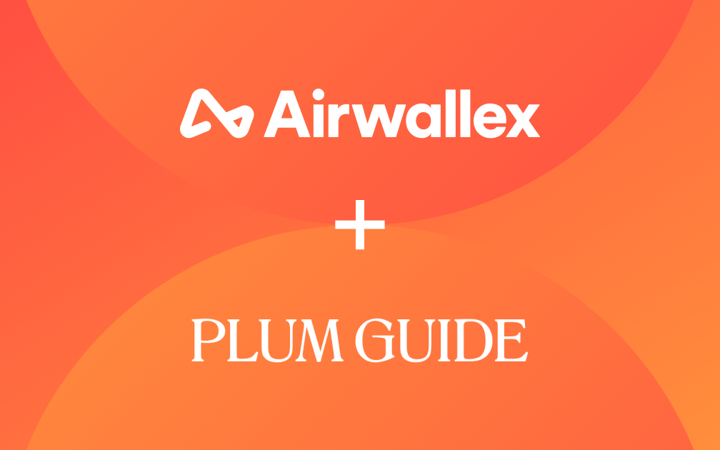 Plum Guide streamlines its funds management with Airwallex 