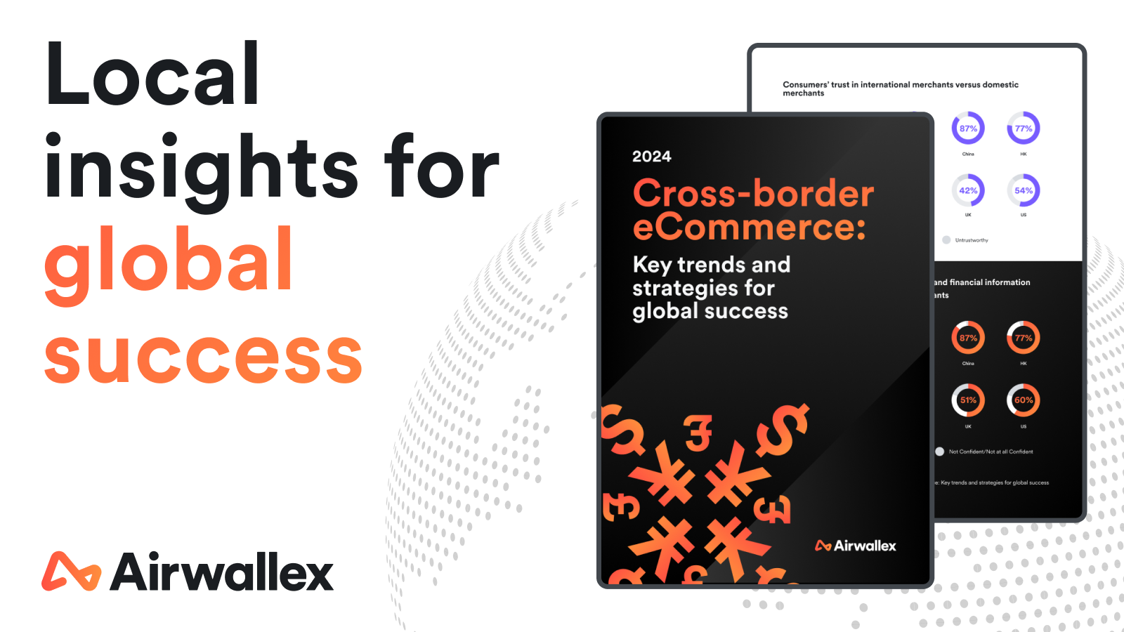 Cross-border spending surging, 54% of global consumers expect to increase amount of international online shopping but expect more payment flexibility and transparency in 2024