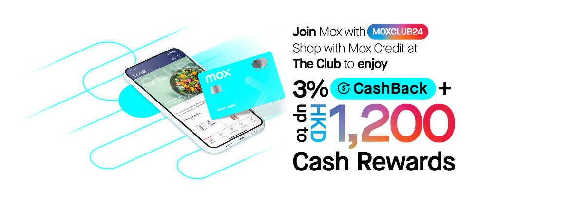 Shop at The Club with 3% CashBack and HKD1,200 Cash Rewards instantly!