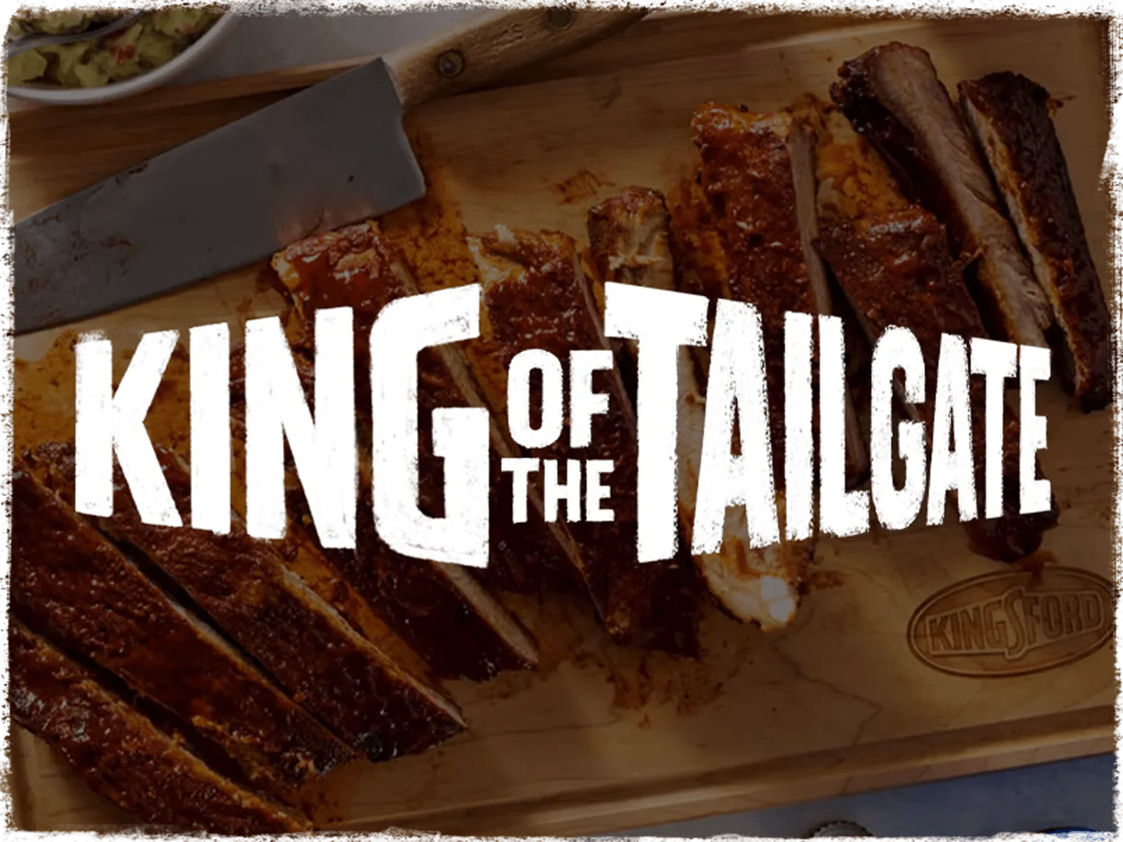 Blurred image of ribs on a cutting board with the stylized words "King of the Tailgate" over it