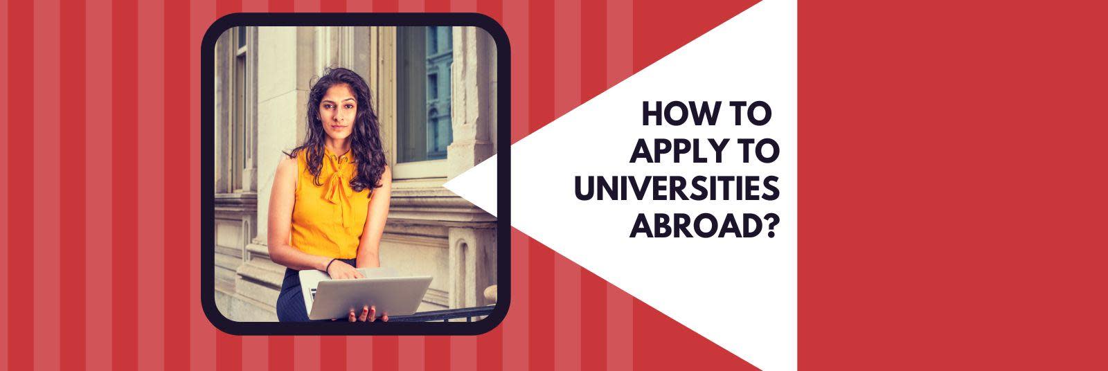 How to apply to a foreign university?