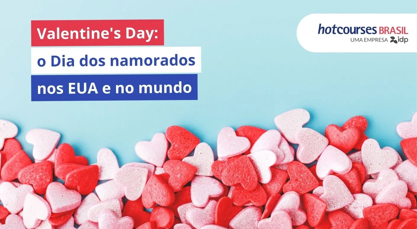Valentine's Day: Dia dos Namorados nos EUA e no mundo