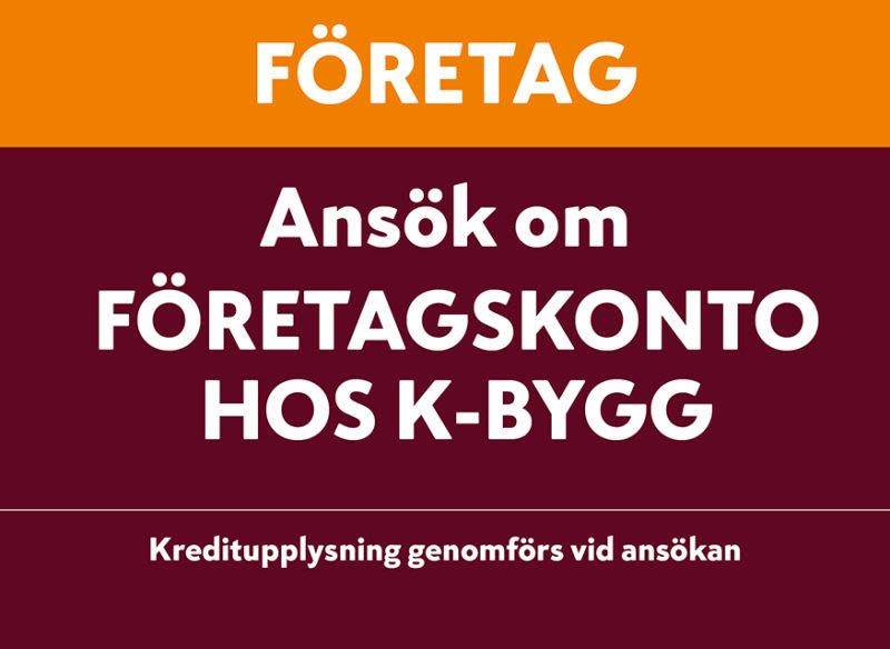 Banner i orange och vinröd, uppmaning att ansöka om företagskonto hos K-Bygg.