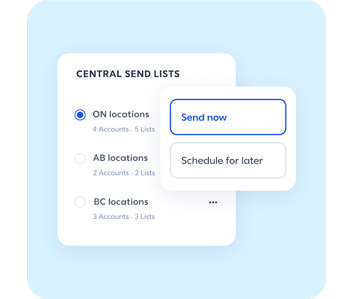Central send tool with sample lists and send now or later options.