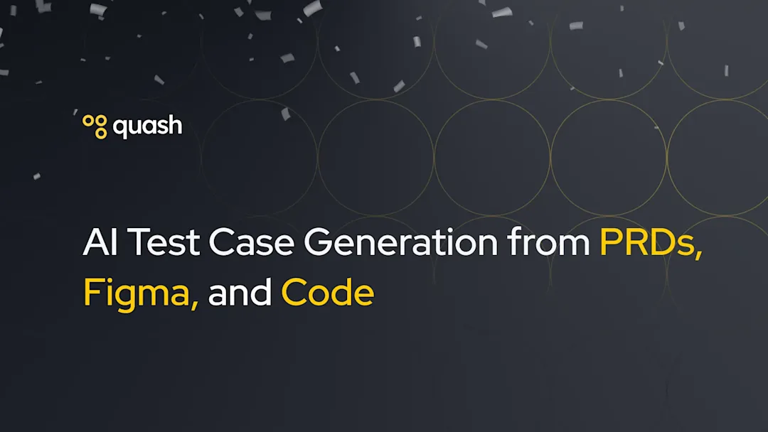 Cover Image for AI Test Case Generation from PRDs, Figma, and Code