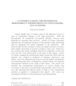 O'Connor's Canons: The Professional Responsibility Jurisprudence of Justice Sandra Day O'Connor O'Connor's Canons: The Professional Responsibility Jurisprudence of Justice Sandra Day O'Connor