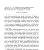 Trends in the Relationship Between the Federal and State Courts from the Perspective of a State Court Judge Trends in the Relationship Between the Federal and State Courts from the Perspective of a State Court Judge