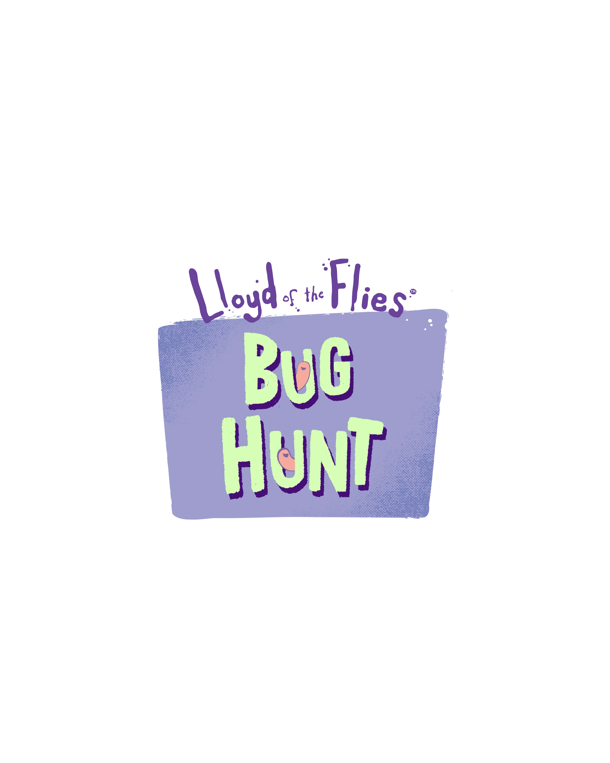 Lloyd of the Flies Bug Hunt